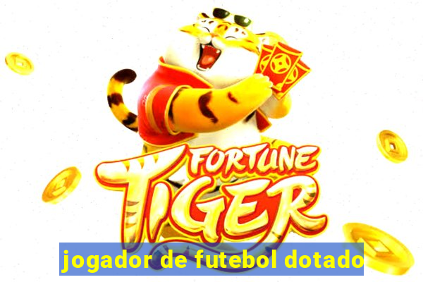 jogador de futebol dotado